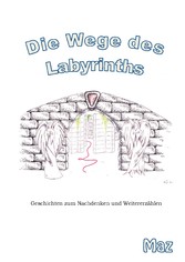 Die Wege des Labyrinths