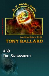 Tony Ballard #39: Die Satansbrut