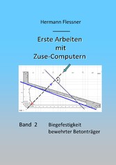 Erste Arbeiten mit Zuse-Computern