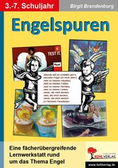 Engelspuren. Eine fächerübergreifende Werkstatt über Engel