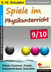 Spiele im Physikunterricht / Klasse 9-10