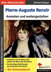 Pierre-Auguste Renoir ... anmalen und weitergestalten