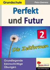 Perfekt und Futur