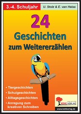 24 Geschichten zum Weitererzählen / Grundschule