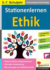 Stationenlernen Ethik / Klasse 5-7