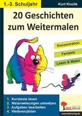 20 Geschichten zum Weitermalen - Band 1 (1./2. Schuljahr)