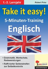 Take ist easy! - 5-Minuten-Training Englisch