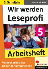 Wir werden Leseprofi - Arbeitsheft / Klasse 5