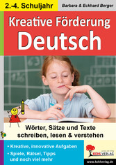 Kreative Lernförderung im Fach Deutsch