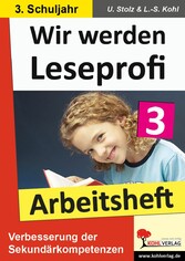 Wir werden Leseprofi - Arbeitsheft / Klasse 3