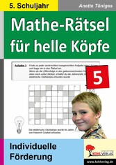 Mathe-Rätsel für helle Köpfe / Klasse 5