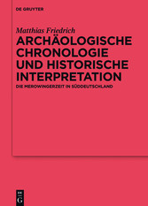 Archäologische Chronologie und historische Interpretation