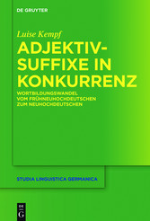 Adjektivsuffixe in Konkurrenz