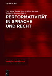 Performativität in Sprache und Recht