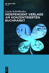 Independent Verlage am konzentrierten Buchmarkt