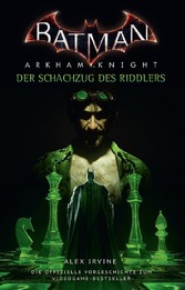 Batman: Arkham Knight - Der Schachzug des Riddlers