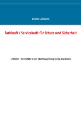 Fachkraft / Servicekraft für Schutz und Sicherheit