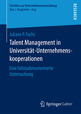 Talent Management in Universität-Unternehmenskooperationen