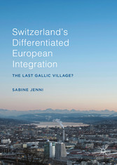 Switzerland's Differentiated European Integration