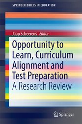 Opportunity to Learn, Curriculum Alignment and Test Preparation