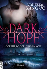 Dark Hope - Gefährte der Einsamkeit