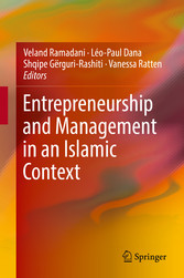 Entrepreneurship and Management in an Islamic Context