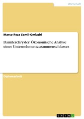 Daimlerchrysler: Ökonomische Analyse eines Unternehmenszusammenschlusses