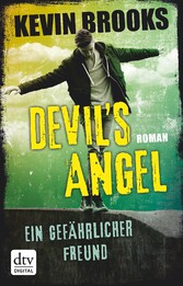 Devil's Angel - Ein gefährlicher Freund