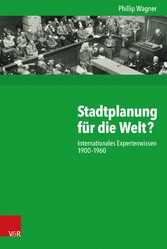 Stadtplanung für die Welt?