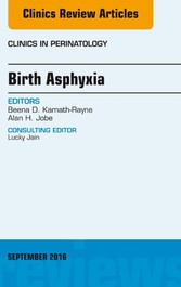 Birth Asphyxia, An Issue of Clinics in Perinatology,