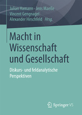 Macht in Wissenschaft und Gesellschaft