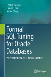 Formal SQL Tuning for Oracle Databases