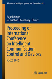 Proceeding of International Conference on Intelligent Communication, Control and Devices