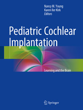 Pediatric Cochlear Implantation