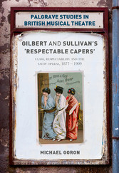 Gilbert and Sullivan's 'Respectable Capers'