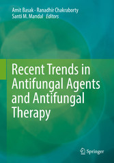 Recent Trends in Antifungal Agents and Antifungal Therapy