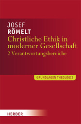 Christliche Ethik in moderner Gesellschaft