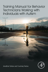 Training Manual for Behavior Technicians Working with Individuals with Autism