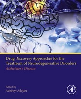 Drug Discovery Approaches for the Treatment of Neurodegenerative Disorders