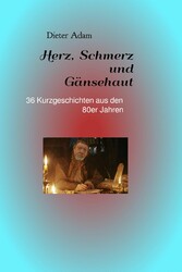 Herz, Schmerz und Gänsehaut