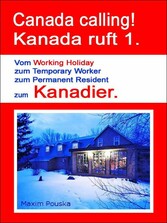 Canada calling! Kanada ruft 1.