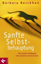 Sanfte Selbstbehauptung