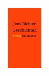 Geschichten heiter bis düster