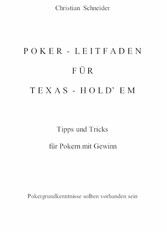 Poker-Leitfaden für Texas-Hold'em