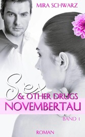 SEX & other DRUGS - Novembertau