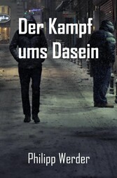 Der Kampf ums Dasein