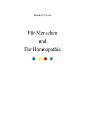 Für Menschen und Für Homöopathie