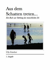 Aus dem Schatten treten