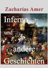 Inferno u. andere Geschichten