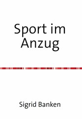 Sport im Anzug